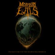 MORBID EVILS - In hate with the burning world splatter Vinyl LP
