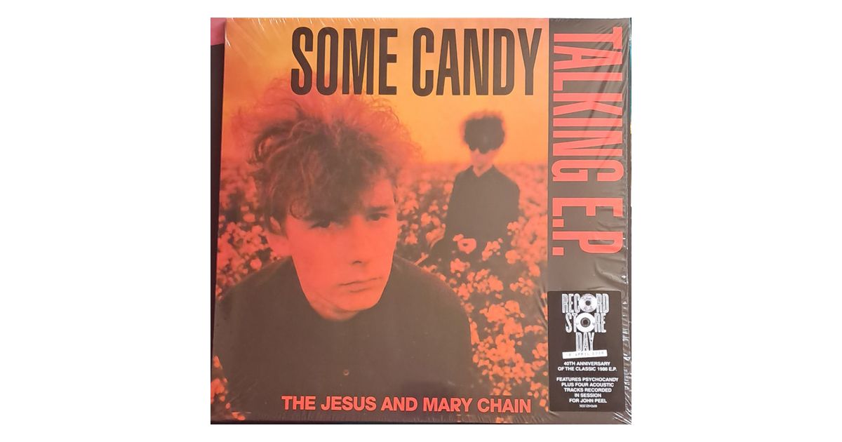 Jesus And Mary Chain – Some Candy Talking E.P. 12