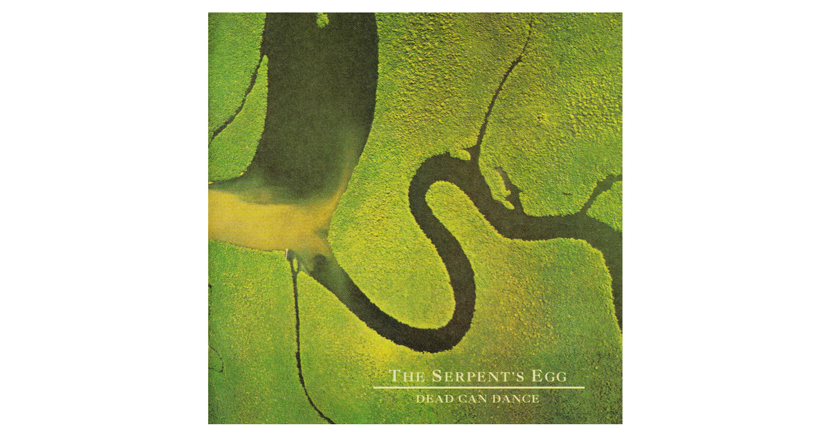DEAD CAN DANCE - The Serpent's Egg LP | Swamp Music Record Store
