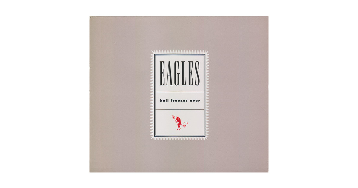 EAGLES - Hell freezes over | Swamp Music Record Store