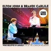 ELTON JOHN & BRANDI CARLILE - Who Believes In Angels? (Live At The London Palladium) LP BLACK FRIDAY 2025 RELEASE