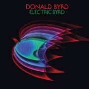 Donald Byrd - Electric Byrd CD