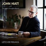 John Hiatt with The Jerry Douglas Band - Leftover Feelings CD