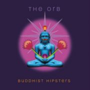 ORB - Buddhist Hipsters 2LP