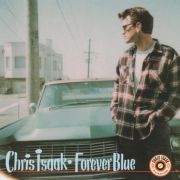 Chris Isaak - Forever Blue (30th Anniversary Edition) LP