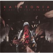 KATATONIA - Night is the New Day