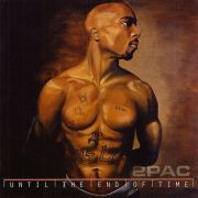 2 PAC - Until the end of time 2CD