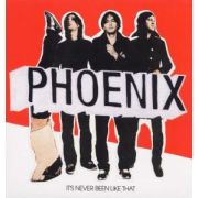 PHOENIX - It’s Never Been Like That LP