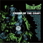 Hellacopters - Cream Of The Crap! Collected Non-Album Works Volume 3 CD