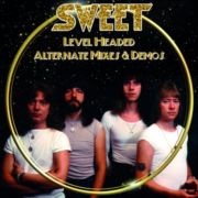 SWEET - Level Headed Alternate Mixes & Demos CD
