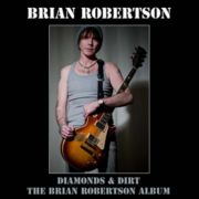 Brian Robertson - Diamonds & Dirt/The Brian Robertson Album 2CD