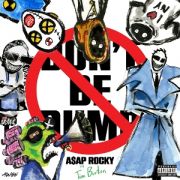 A$Ap Rocky - Don't Be Dumb CD