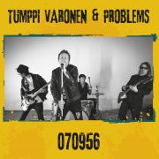 Tumppi Varonen & Problems - 070956 12"