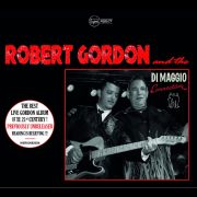 Robert Gordon And The Di Maggio Connection - Robert Gordon And The Di Maggio Connection CD