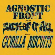 AGNOSTIC FRONT / GORILLA BISCUITS / SICK OF IT ALL - Live In N.Y.C. '91 LP UUSI Wargod LTD GALAXY vinyl