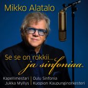 Mikko Alatalo - Se se on rokkii... ja sinfoniaa LP