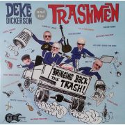 DEKE DICKERSON AND THE TRASHMEN - Bringing back the Trash LP Major label Records UUSI M/M