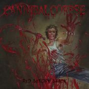 CANNIBAL CORPSE - Red before black CD
