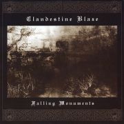 CLANDESTINE BLAZE - Falling Monuments