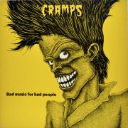 CRAMPS - Bad music for bad people CD
