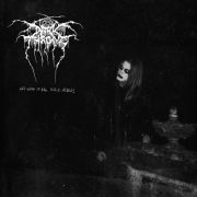 DARKTHRONE - The Wind of 666 Black Hearts CD