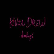 DREW KEVIN - Darlings LP City Slang