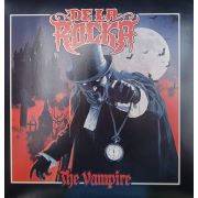De La Rocka - The Vampire / Lady 7" LTD 100 RED SMOKE vinyl