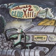 DRIVE-BY TRUCKERS - Welcome 2 Club XIII LP UUSI Ato