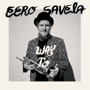 Eero Savela - Way To LP UUSI