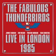 THE FABULOUS THUNDERBIRDS - LIVE IN LONDON 1985 2LP UUSI Last Music