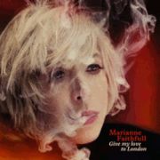 FAITHFULL MARIANNE - Give My Love to London CD