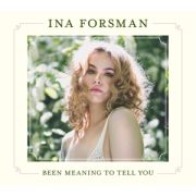 FORSMAN INA - Been Meaning To Tell You CD