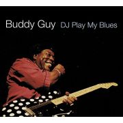 GUY BUDDY - DJ Play My Blues CD