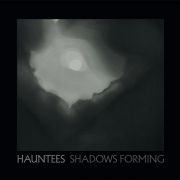 Hauntees - Shadows Forming LP UUSI