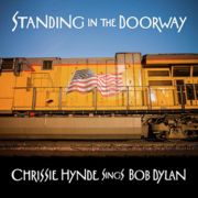 Chrissie Hynde – Standing In The Doorway: Chrissie Hynde Sings Bob Dylan LP