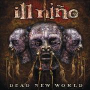 ILL NINO - Dead New World