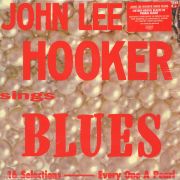 John Lee Hooker – Sings Blues LP 	Sundazed Music