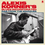 ALEXIS KORNER'S Blues Incorporated - R&B From the Marquee LP UUSI Waxtime