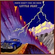 LITTLE FEAT - Feats don´t fail me now