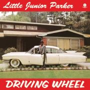 LITTLE JUNIOR PARKER - Driving Wheel LP UUSI WaxTime