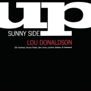 LOU DONALDSON - Sunny Side Up LP UUSI Rat Pack Records