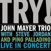 MAYER JOHN TRIO - Try-John Mayer Trio live