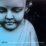 ELBOW - Take off and landing of everything LTD DIGI
