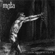 MGLA - Exercises In Futility LP UUSI