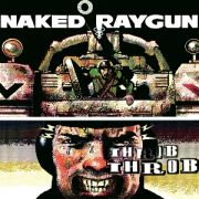 Naked Raygun - Throb Throb LP UUSI Quarterstick LTD 1000 GREEN SWIRL vinyl