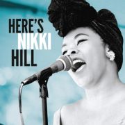 NIKKI HILL - Heres Nikki Hill LP UUSI Hound Gawd