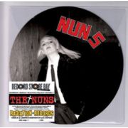 NUNS - You're The Enemy / Do You Want Me On My Knees? 7" UUSI Radiation LTD 500 PICTURE DISC