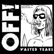 OFF! - Wasted years