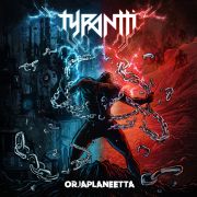 TYRANTTI - Orjaplaneetta LP