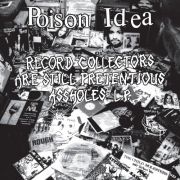 Poison Idea - Record Collectors Are Still Pretentious Assholes LP American Leather LTD VIOLET vinyl